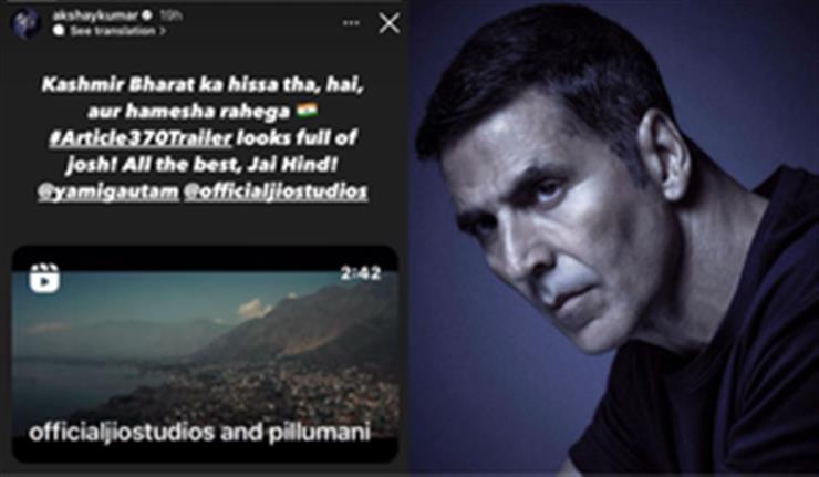Kashmir will always be part of India: Akshay all praise for 'Article 370' trailer