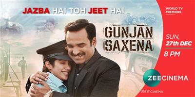 Witness the story of dreams, persistence and victory with the world TV Premiere of Gunjan Saxena on Zee Cinema